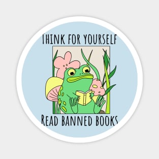 Think For Yourself Read Banned Books Magnet